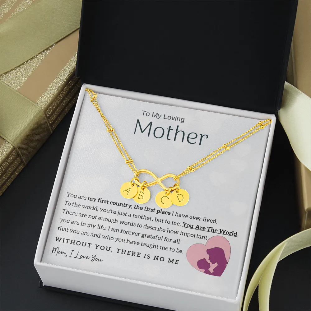 To My Loving Mother - You Are The World To Me! - Gold Infinity Bracelet (18k Gold Dipped)