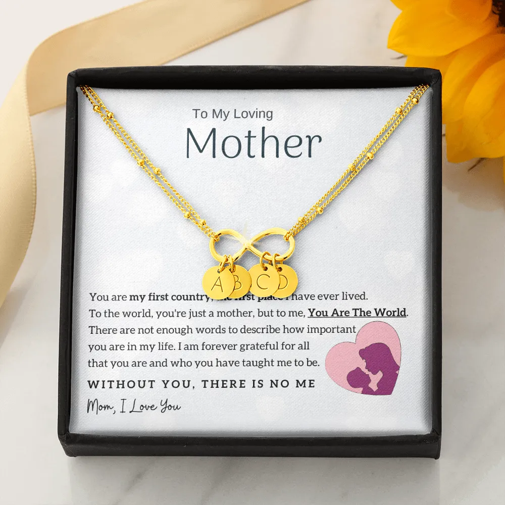To My Loving Mother - You Are The World To Me! - Gold Infinity Bracelet (18k Gold Dipped)