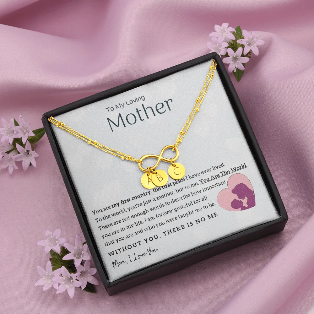 To My Loving Mother - You Are The World To Me! - Gold Infinity Bracelet (18k Gold Dipped)